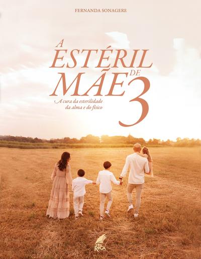 A Estéril Mãe de 3