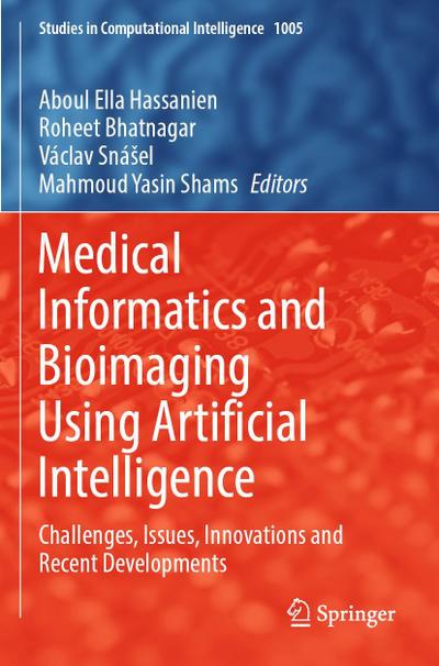 Medical Informatics and Bioimaging Using Artificial Intelligence