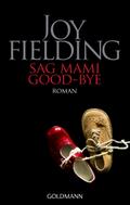 Sag Mami Good bye