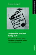 ’Irgendwie fuhr ein Krieg auf’