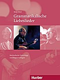 Grammatikalische Liebeslieder - Werner Bönzli