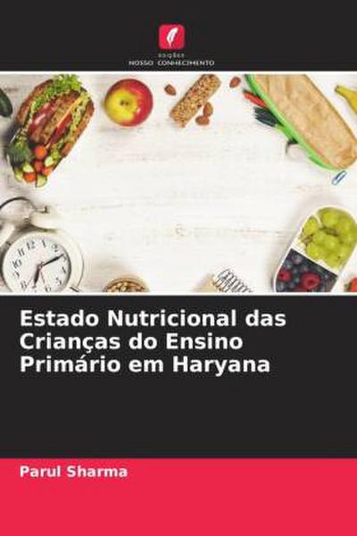 Estado Nutricional das Crianças do Ensino Primário em Haryana