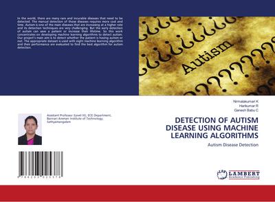 DETECTION OF AUTISM DISEASE USING MACHINE LEARNING ALGORITHMS