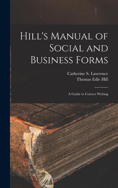 Hill’s Manual of Social and Business Forms