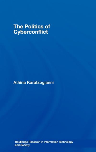 The Politics of Cyberconflict