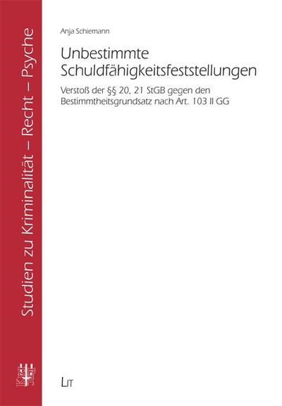 Unbestimmte Schuldfähigkeitsfeststellungen