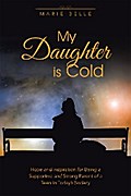 My Daughter Is Cold