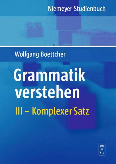 Grammatik verstehen 3: Komplexer Satz