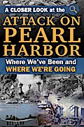 Events that Changed the Course of History The Story of the Attack on Pearl Harbor 75 Years Later