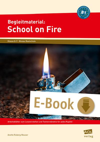 Begleitmaterial: School on Fire (Niveau B1)