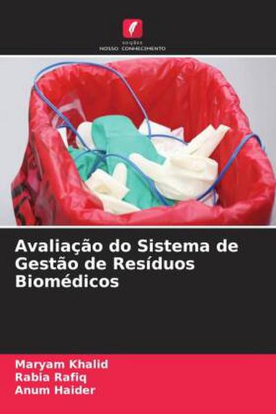 Avaliação do Sistema de Gestão de Resíduos Biomédicos