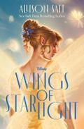 Disney Wings of Starlight von Allison Saft | Buch