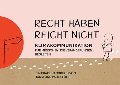 Recht haben reicht nicht.