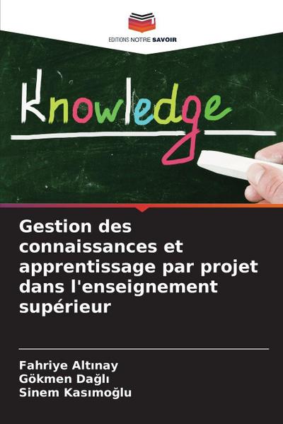 Gestion des connaissances et apprentissage par projet dans l’enseignement supérieur
