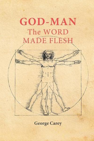 God-Man the Word Made Flesh