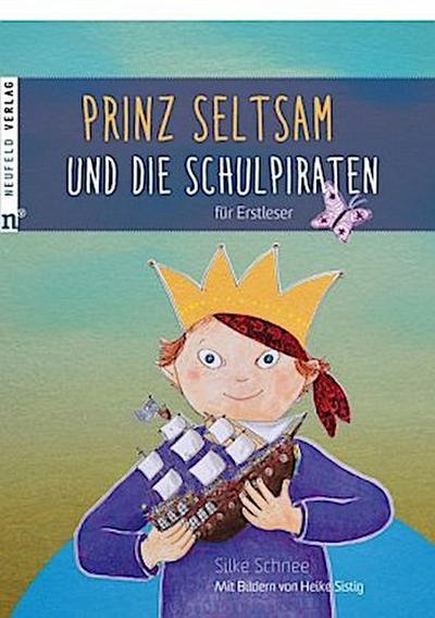Prinz Seltsam und die Schulpiraten