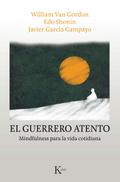 El guerrero atento