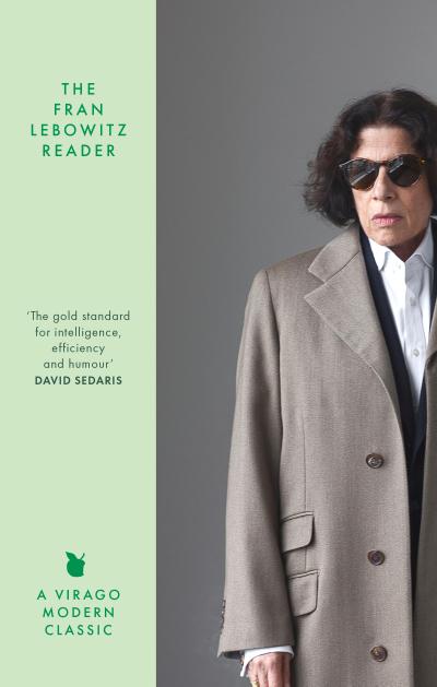 The Fran Lebowitz Reader