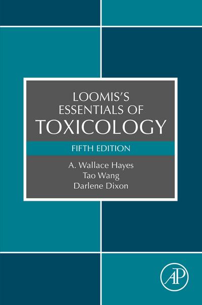 Loomis’s Essentials of Toxicology