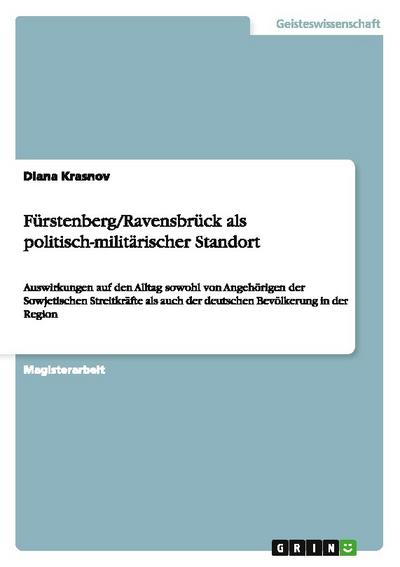 Fürstenberg/Ravensbrück als politisch-militärischer Standort
