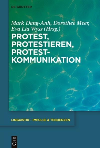 Protest, Protestieren, Protestkommunikation