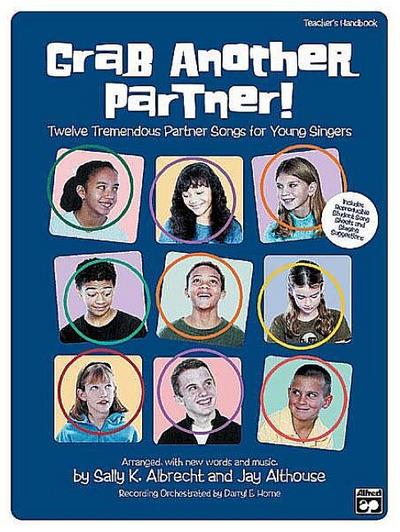 Grab Another Partner!: Twelve Tremendous Partner Songs for Young Singers