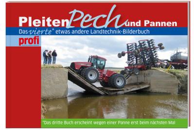 Pleiten, Pech und Pannen IV