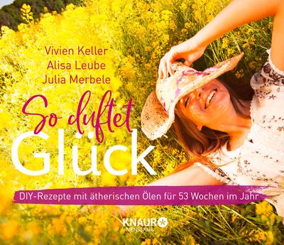 So duftet Glück - Kalender