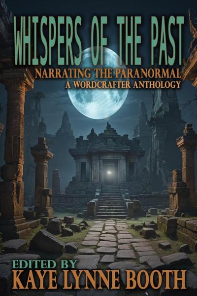 Whispers of the Past (Narrating the Paranormal, #1)