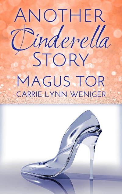 Another Cinderella Story (Storyteller Cosmetics, #2)