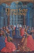 L’Esprit Saint, cet inconnu