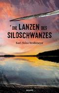 Die Lanzen des Siloschwanzes