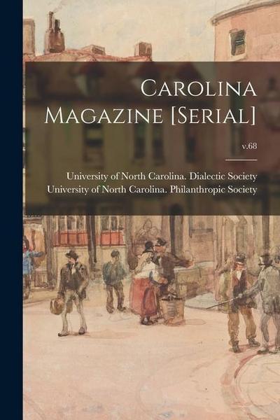 Carolina Magazine [serial]; v.68