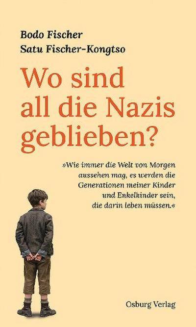 Wo sind all die Nazis geblieben?