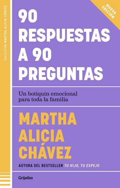 90 Respuestas a 90 Preguntas: Un Botiquín Emocional Para Toda La Familia / 90 ANS Wers to 90 Questions