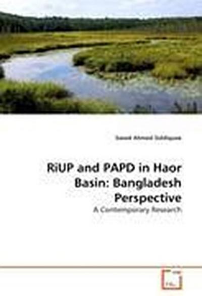 RiUP and PAPD in Haor Basin: Bangladesh Perspective