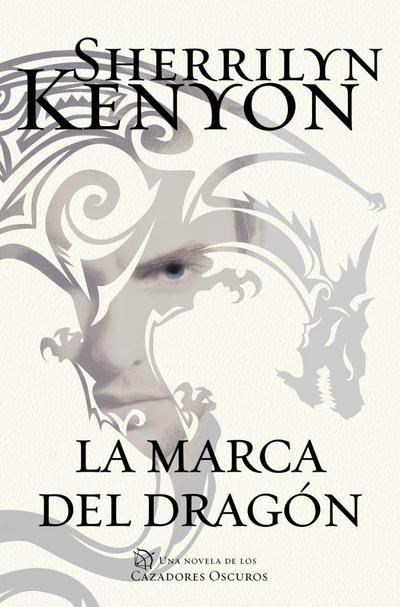 Cazadores oscuros 26. La marca del dragón