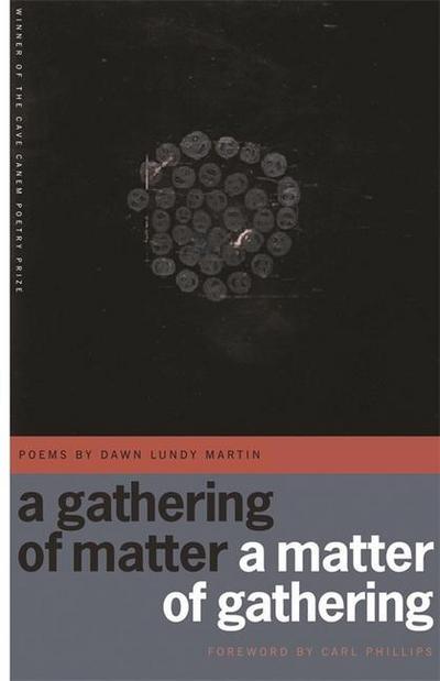 A Gathering of Matter / A Matter of Gathering