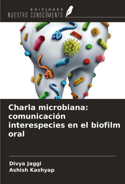 Charla microbiana: comunicación interespecies en el biofilm oral
