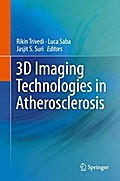 3D Imaging Technologies in Atherosclerosis