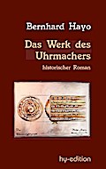 Das Werk des Uhrmachers