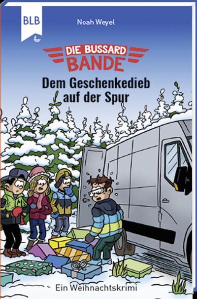 Die Bussard-Bande - Dem Geschenkedieb auf der Spur