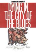 Dying in the City of the Blues