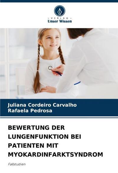 BEWERTUNG DER LUNGENFUNKTION BEI PATIENTEN MIT MYOKARDINFARKTSYNDROM