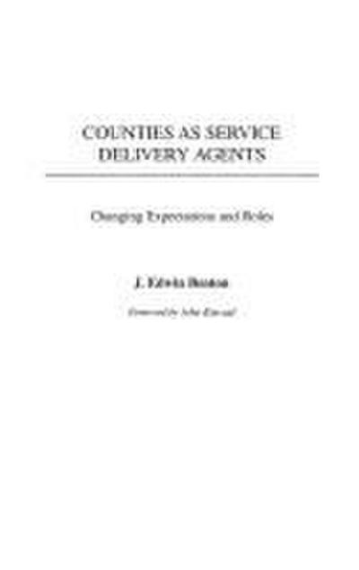 Counties as Service Delivery Agents