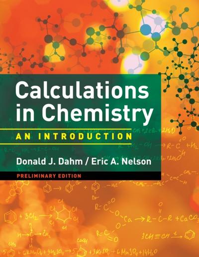 Calculations in Chemistry: Preliminary 39-Chapter Edition for General Chemistry