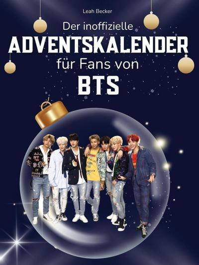 Der inoffizielle Adventskalender für Fans von BTS