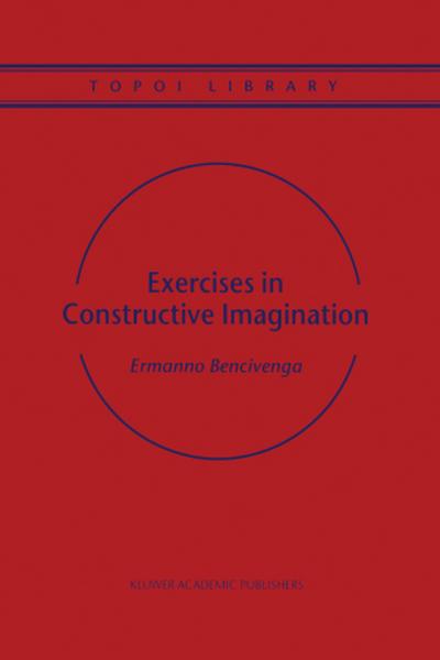 Exercises in Constructive Imagination