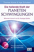 Die heilende Kraft der Planetenschwingungen