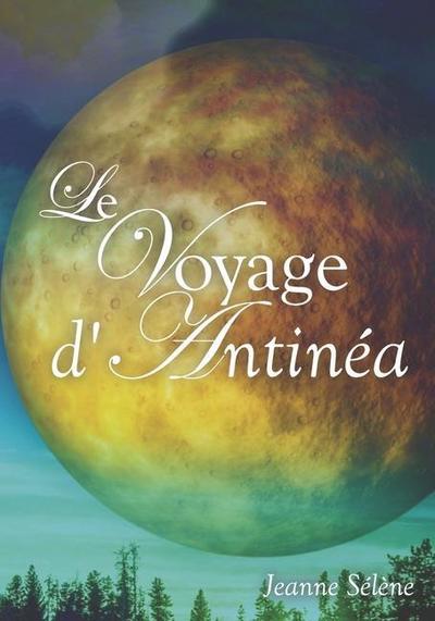 Le Voyage d’Antinéa